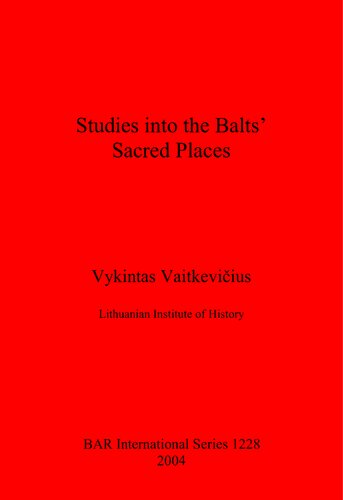 Studies into the Balts' Sacred Places