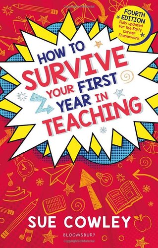 How to Survive Your First Year in Teaching