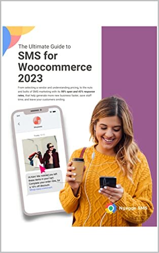 The Ultimate Guide to SMS for Woocommerce 2023 (SMS Marketing Guides for E-Commerce)