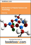 Introduction to Polymer Science and Technology