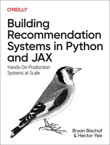 Building Recommendation Systems in Python and JAX: Hands-On Production Systems at Scale