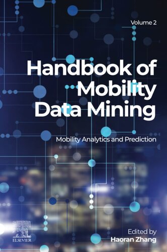 Handbook of Mobility Data Mining, Volume 2: Mobility Analytics and Prediction (Handbook of Mobility Data Mining, 2)