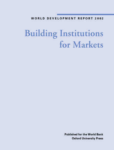 World Development Report 2002: Building Institutions for Markets