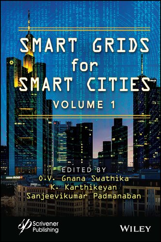 Smart Grids for Smart Cities, Volume 1: Real-Time Applications in Smart Cities
