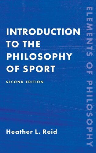 Introduction to the Philosophy of Sport (Elements of Philosophy)
