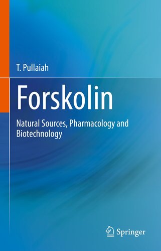 Forskolin: Natural Sources, Pharmacology and Biotechnology