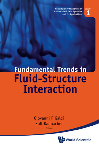 Fundamental Trends in Fluid-structure Interaction (Contemporary Challenges in Mathematical Fluid Dynamics and Its Applications)