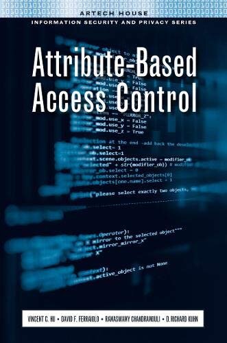 Attribute-Based Access Control (Artech House Information Security and Privacy)