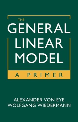 The General Linear Model: A Primer