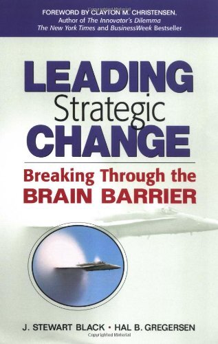 Leading Strategic Change: Breaking Through the Brain Barrier