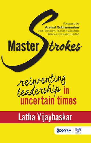 Masterstrokes: Re-inventing Leadership in Uncertain Times