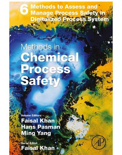 Methods to Assess and Manage Process Safety in Digitalized Process System (ISSN)