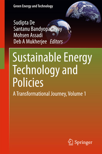 Sustainable Energy Technology and Policies: A Transformational Journey, Volume 1 (Green Energy and Technology)