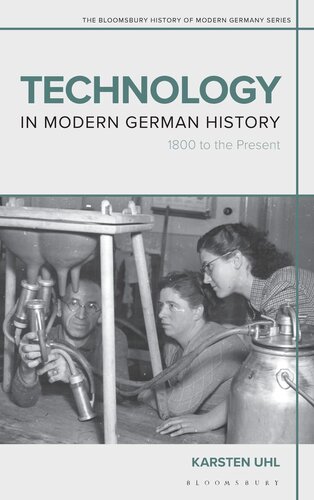 Technology in Modern German History: 1800 to the Present