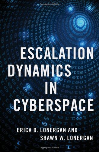 Escalation Dynamics in Cyberspace (BRIDGING THE GAP SERIES)
