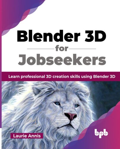 Blender 3D for Jobseekers: Learn professional 3D creation skills using Blender 3D (English Edition)