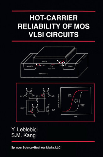 Hot-Carrier Reliability of MOS VLSI Circuits (The Springer International Series in Engineering and Computer Science Book 227)