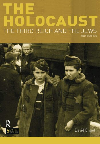 The Holocaust: The Third Reich and the Jews (Seminar Studies)