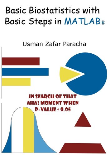 Basic Biostatistics with Basic Steps in MATLAB®