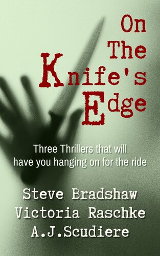 On the Knife's Edge - Three Novels to Keep You on the Edge of Your Seat: Under Dark Skies, Bluff City Butcher, Who By Water