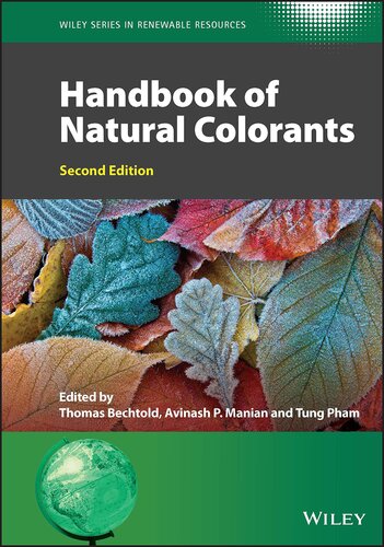 Handbook of Natural Colorants (Wiley Series in Renewable Resource)
