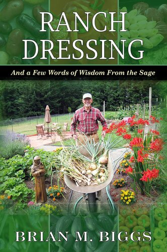 Ranch Dressing: And a Few Words of Wisdom From the Sage