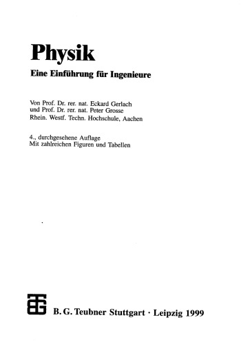 Physik. Eine Einfuhrung fur Ingenieure 4. Auflage