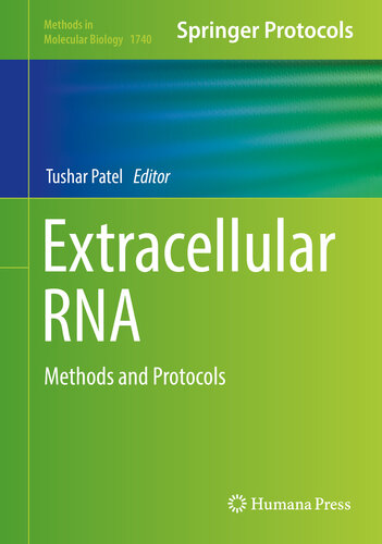 Extracellular RNA: Methods and Protocols (Methods in Molecular Biology Book 1740)