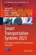 Smart Transportation Systems 2023: Proceedings of 6th KES-STS International Symposium