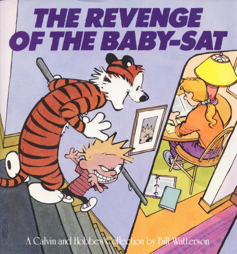 The Revenge Of The Baby-Sat  (Calvin and Hobbes Collection)