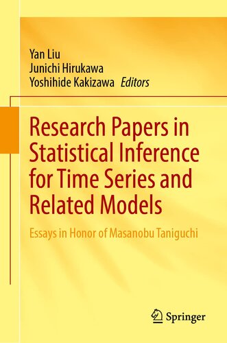 Research Papers in Statistical Inference for Time Series and Related Models: Essays in Honor of Masanobu Taniguchi