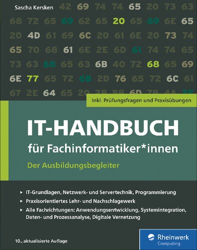 IT-Handbuch für Fachinformatiker*innen: Der Ausbildungsbegleiter