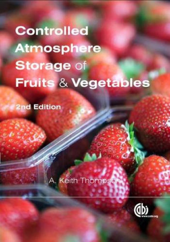 Controlled Atmosphere Storage of Fruits and Vegetables