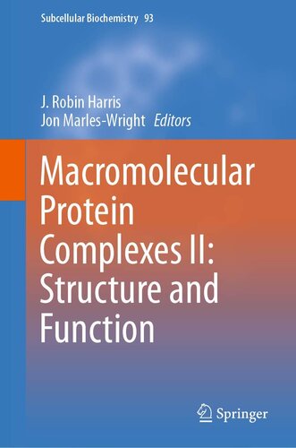 Macromolecular Protein Complexes II: Structure and Function (Subcellular Biochemistry, 93)