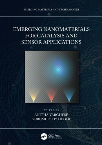 Emerging Nanomaterials for Catalysis and Sensor Applications (Emerging Materials and Technologies)