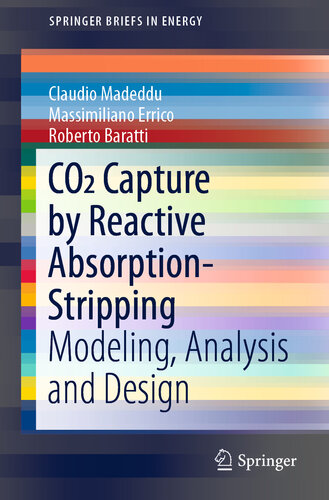 CO2 Capture by Reactive Absorption-Stripping: Modeling, Analysis and Design (SpringerBriefs in Energy)