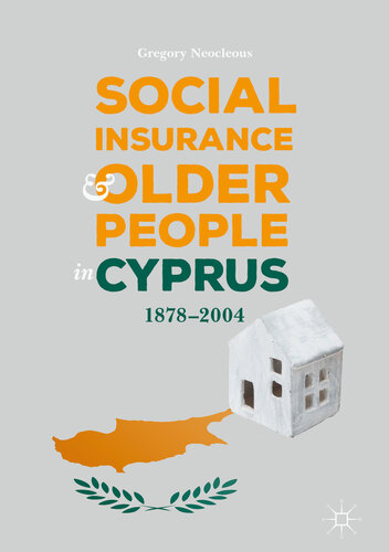 Social Insurance and Older People in Cyprus: 1878–2004