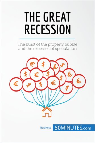 The Great Recession: The burst of the property bubble and the excesses of speculation (Economic Culture)