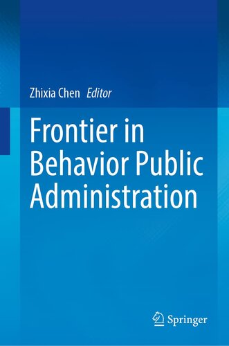 Frontier Research in Behavioral Public Administration