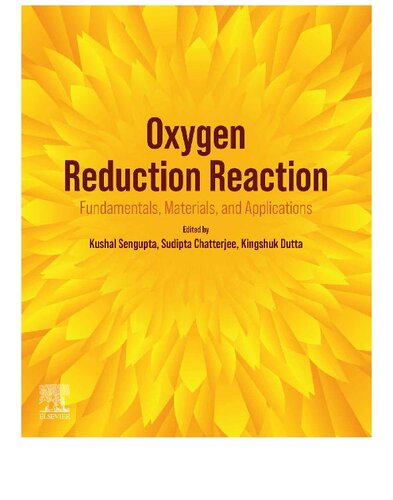 Oxygen Reduction Reaction: Fundamentals, Materials, and Applications