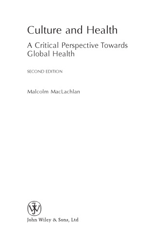 Culture and Health: A Critical Perspective Towards Global Health