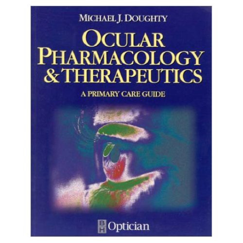 Ocular Pharmacology and Therapeutics: A Primary Care Guide