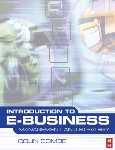 Introduction to e-Business: Management and Strategy