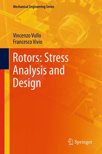 Rotors: Stress Analysis and Design (Mechanical Engineering Series)