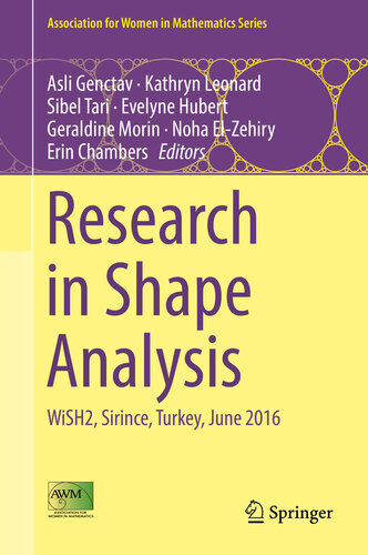 Research in Shape Analysis: WiSH2, Sirince, Turkey, June 2016 (Association for Women in Mathematics Series Book 12)