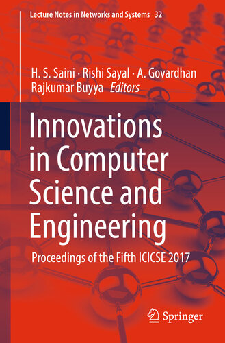 Innovations in Computer Science and Engineering: Proceedings of the Fifth ICICSE 2017 (Lecture Notes in Networks and Systems Book 32)