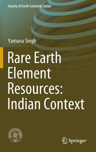 Rare Earth Element Resources: Indian Context (Society of Earth Scientists Series)