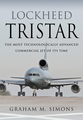 Lockheed TriStar: The Most Technologically Advanced Commercial Jet of Its Time
