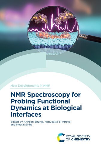 NMR Spectroscopy for Probing Functional Dynamics at Biological Interfaces (ISSN)