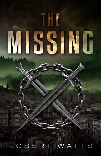 The Missing (The Missing Duology Book 1)